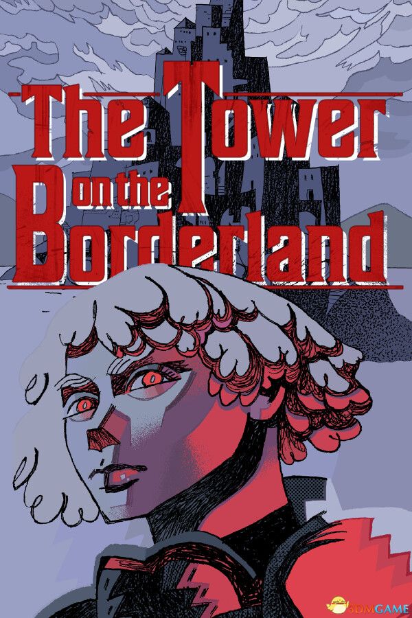 边境之塔（The Tower on the Borderland）Build 14805238 |解压即玩|