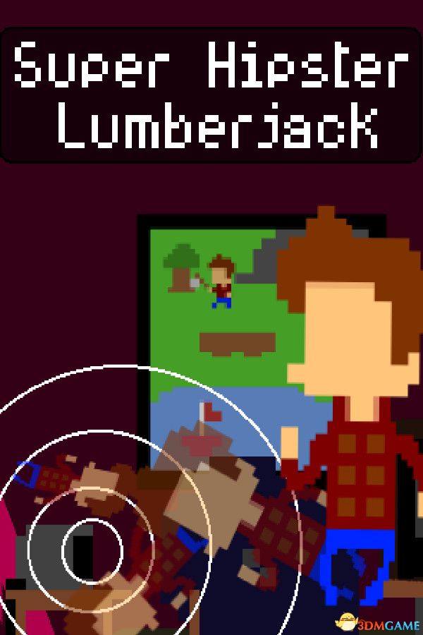 潮流伐木人（Super Hipster Lumberjack）Build 19249793 |解压即玩|