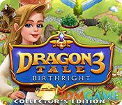 龙之传说3:血脉传承(Dragon Tale 3: Birthright)典藏版 |解压即玩|