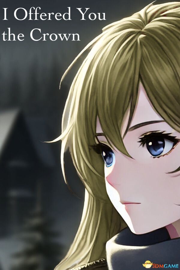 我为你献上皇冠（I Offered You the Crown）Build 19223961 |解压即玩|