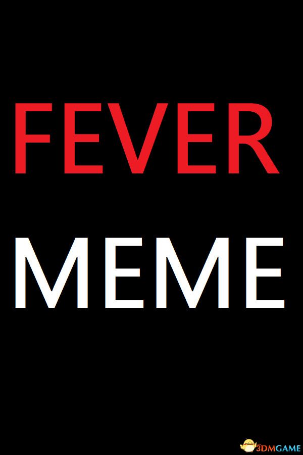 疯狂迷因(Fever Meme)Build 20812880 |解压即玩|