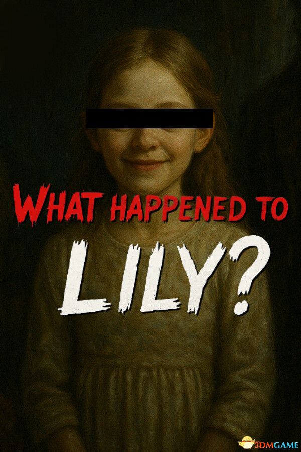 莉莉发生了什么?(What Happened to Lily?)官方中文 Build 19335260 |解压即玩|