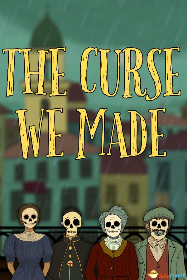我们造下的诅咒（The Curse We Made）|解压即玩|