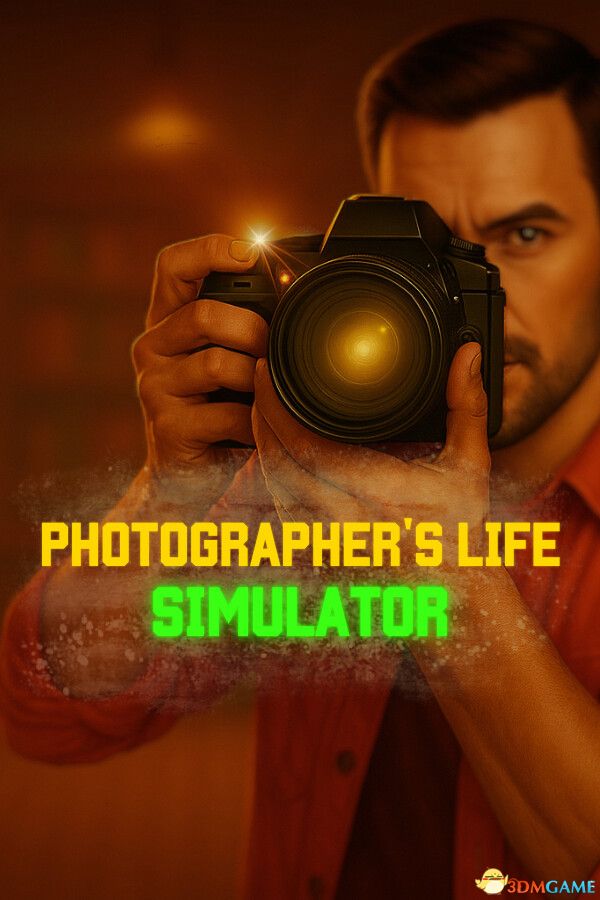 摄影师人生模拟器（Photographer\'s Life Simulator）官方中文 |解压即玩|