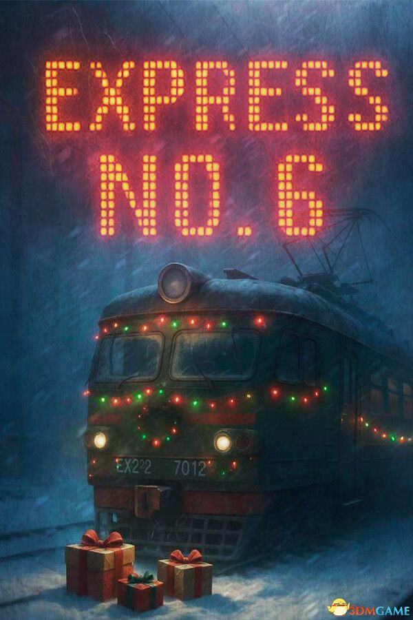 6号快车（Express No. 6）|解压即玩|