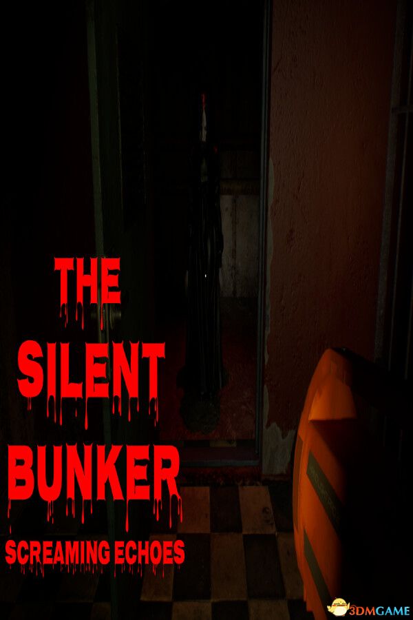 寂静地堡：尖叫回响（THE SILENT BUNKER SCREAMING ECHOES）TiNYiSO镜像版