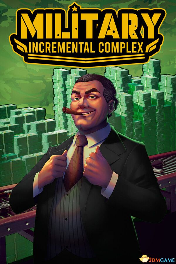 军事增量综合体(Military Incremental Complex)Build 21155270 |解压即玩|