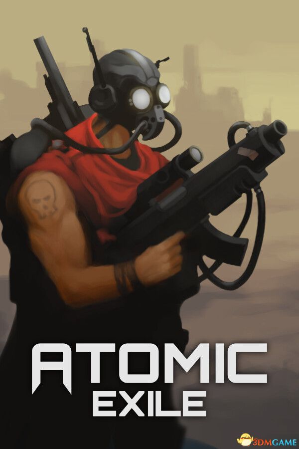 原子流放（Atomic Exile）Early Access |解压即玩|