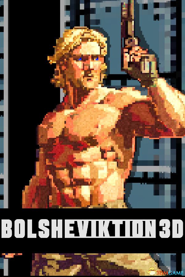 布尔什维克3D（Bolsheviktion 3D）v1.30 |解压即玩|