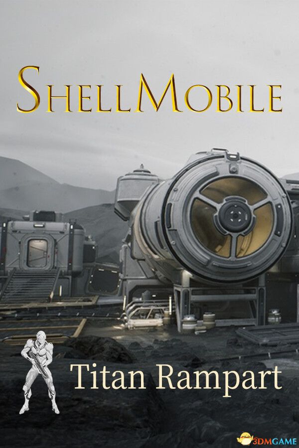 果壳机动：钛垣防线（ShellMobile: Titan Rampart）官方中文 |解压即玩|