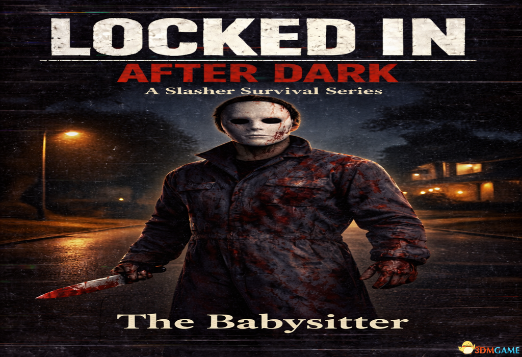夜困惊魂：保姆逃生（Locked In After Dark The Babysitter）bADkARMA硬盘版