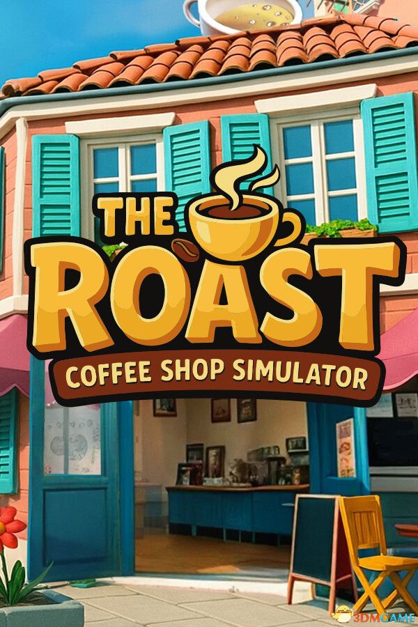 烘焙人生：咖啡馆模拟器（The Roast - Coffee Shop Simulator）EA |解压即玩|