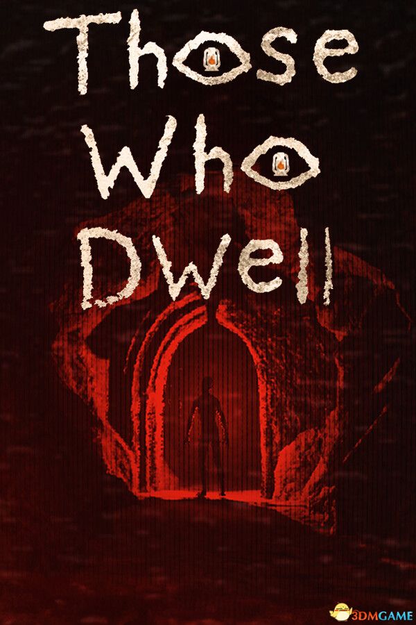 深渊潜居者（Those Who Dwell）bADkARMA硬盘版