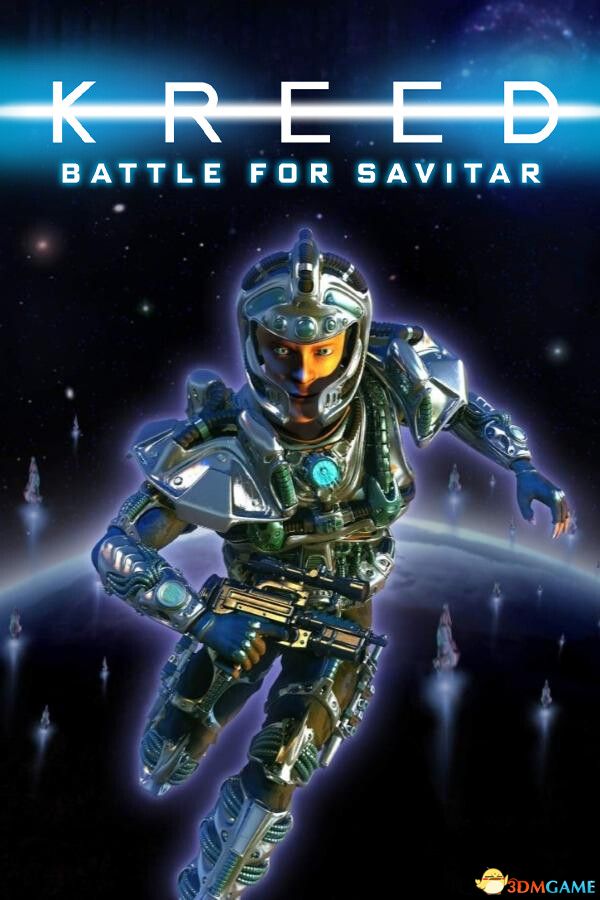 科里德:萨维塔之战(KREED: Battle for Savitar)|解压即玩|
