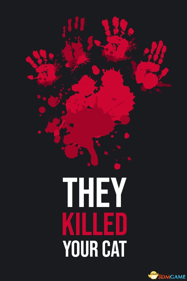 他们杀了你的猫(They Killed Your Cat)官方中文 |解压即玩|